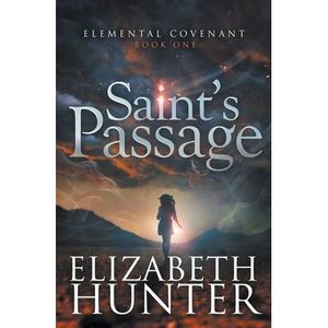 Saint's Passage -- Elizabeth Hunter